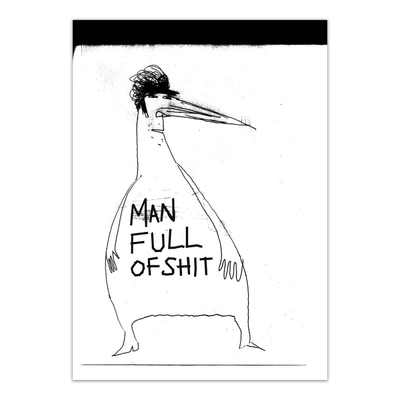 Man Full of Shit - Print
